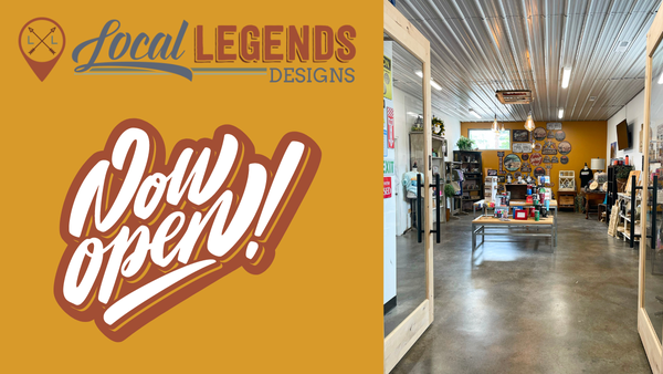 LOCAL LEGENDS DESIGNS OPENS ITS DOORS AT NEW LOCATION!