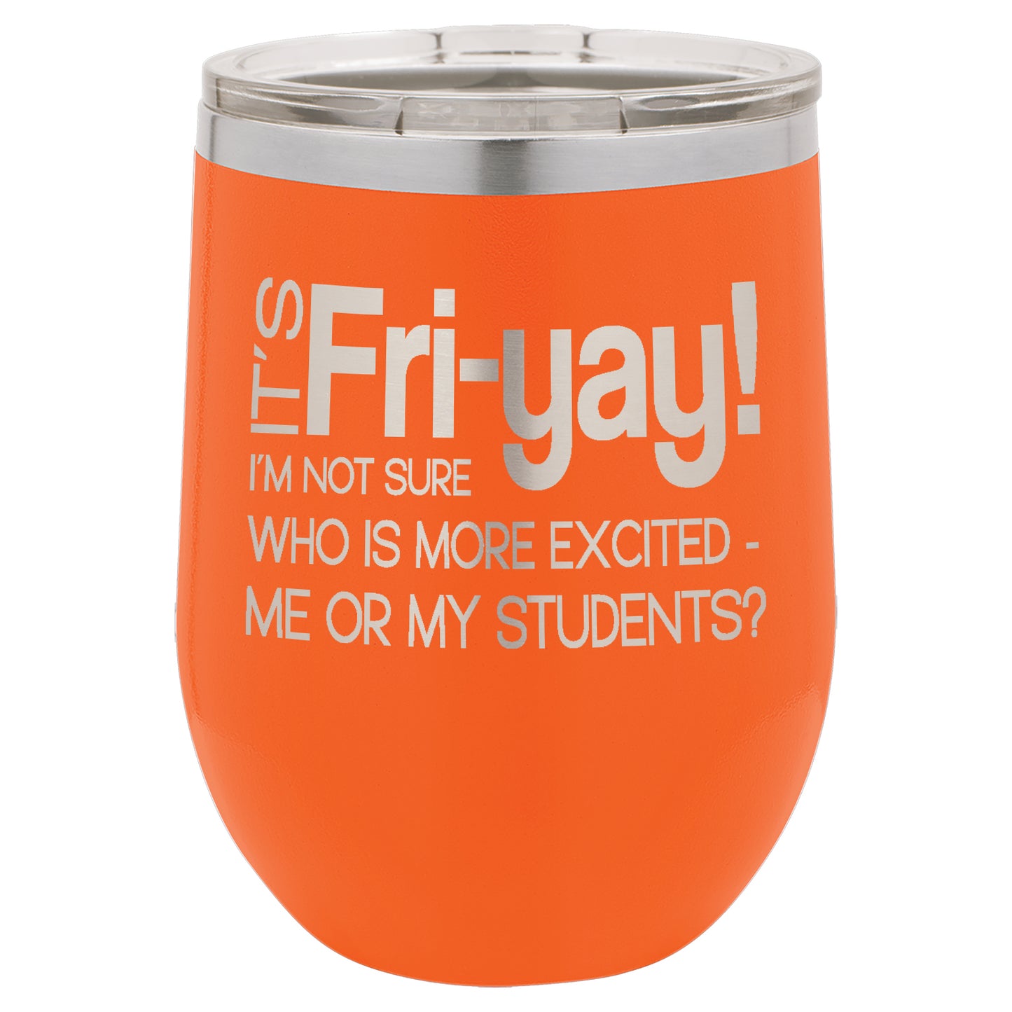 LCUP046 - Fri-Yay (Teachers Cup)