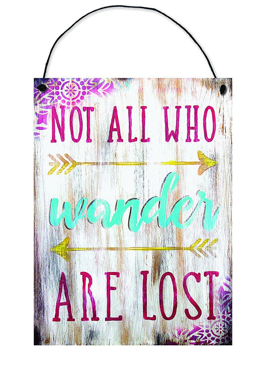 Not All Who Wander Are Lost MDF Wood Sign with Arrows | Inspirational Boho Home Decor for living room, dining room, bedroom, or entryway | Local Legends Designs | USA Made | 7.5" x 5.5” | SPWS00083